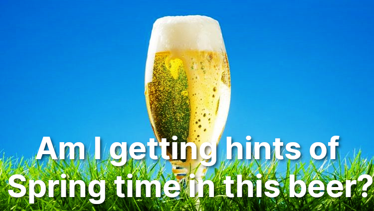 spring time in my beer.png